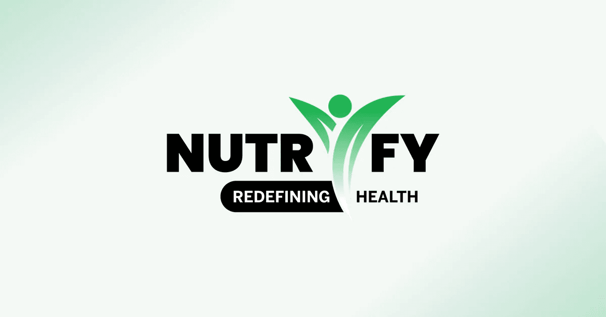 Turning Nutrify Into a Trusted Part of Everyday Wellness